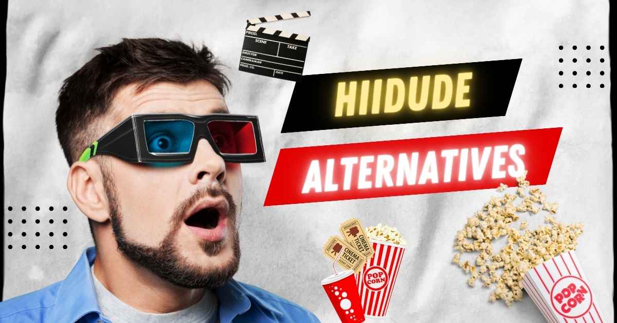 Best Hiidude Alternatives for Streaming Movies and TV Shows